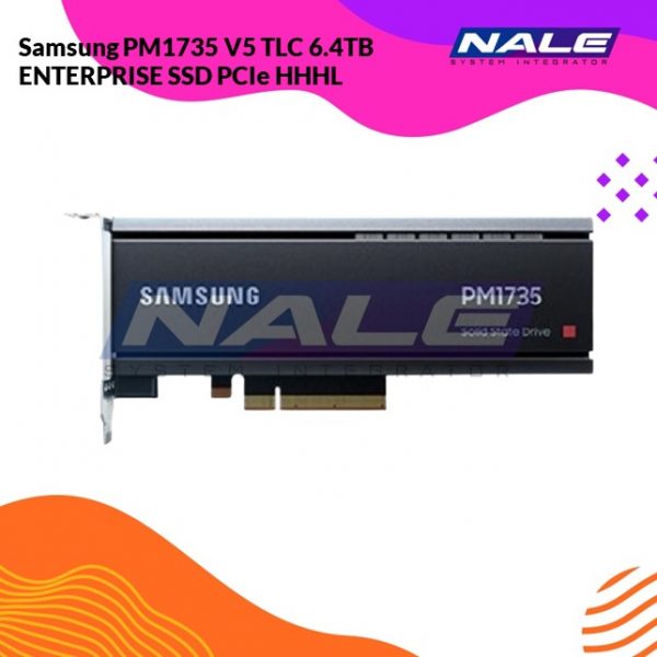 Samsung PM1735 V5 TLC 6.4TB ENTERPRISE SSD PCIe HHHL